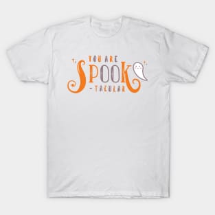 You are SPOOK-tacular T-Shirt